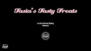 Tasia's Tasty Treats brought to you by the Women Eating Channel
